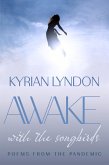 Awake with the Songbirds - Poems from the Pandemic (eBook, ePUB)