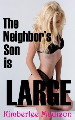 The Neighbor's Son Is Large (eBook, ePUB) - Madison, Kimberlee