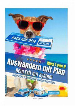 Cover Richtig Auswandern - Dein Exit mit System Kurs 1/9 (eBook, ePUB)