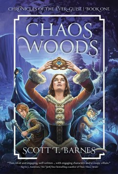 Cover Chaos Woods (Chronicles of the Ever-Guise, #1) (eBook, ePUB)