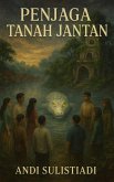 Penjaga Tanah Jantan (eBook, ePUB)