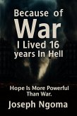 Because Of WAR I Lived 16 Year In Hell (eBook, ePUB)