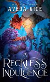 A Reckless Indulgence (Tides of Pleasure, #1) (eBook, ePUB)