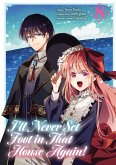 I'll Never Set Foot in That House Again! (Manga) Volume 8 (eBook, ePUB)