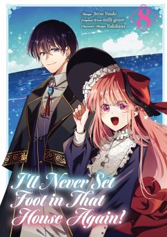 Cover I'll Never Set Foot in That House Again! (Manga) Volume 8 (eBook, ePUB)