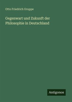 Cover Gegenwart und Zukunft der Philosophie in Deutschland