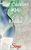 Sue Curious #14: Bimbo (eBook, ePUB)