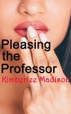 Pleasing the Professor (eBook, ePUB)