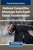 National Competitive Advantage Amid Rapid Global Transformation