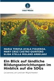 Ein Blick auf ländliche Bildungseinrichtungen im Hinblick auf die SDGs