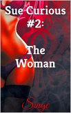 Sue Curious #2: The Woman (eBook, ePUB)