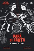 Papà di carta e altre storie