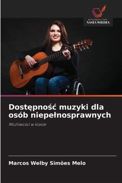 Dost¿pno¿¿ muzyki dla osób niepe¿nosprawnych - Simões Melo, Marcos Welby Dost¿pno¿¿ muzyki dla osób niepe¿nosprawnych - Simões Melo, Marcos Welby