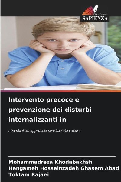 Intervento precoce e prevenzione dei disturbi internalizzanti in Intervento precoce e prevenzione dei disturbi internalizzanti in