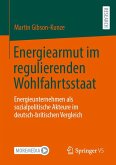 Energiearmut im regulierenden Wohlfahrtsstaat