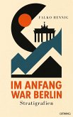 Im Anfang war Berlin