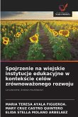 Spojrzenie na wiejskie instytucje edukacyjne w kontek¿cie celów zrównowa¿onego rozwoju