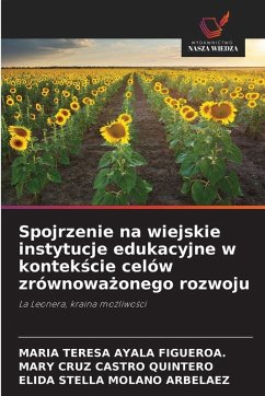 Cover Spojrzenie na wiejskie instytucje edukacyjne w kontek¿cie celów zrównowa¿onego rozwoju