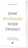 Deine Belohnung in der Ewigkeit
