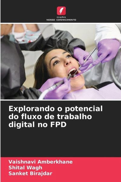 Explorando o potencial do fluxo de trabalho digital no FPD Explorando o potencial do fluxo de trabalho digital no FPD