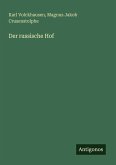Der russische Hof Der russische Hof