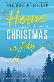 Home for Christmas in July