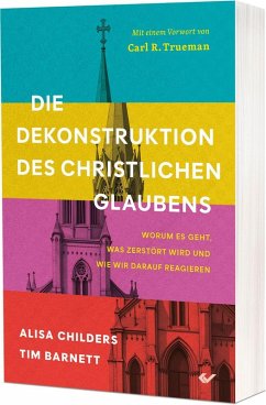 Cover Die Dekonstruktion des christlichen Glaubens