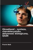 Oksadiazol - synteza, charakterystyka, aktywno¿¿ biologiczna, QSAR