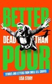 BETTER DEAD THAN POOR (eBook, ePUB)
