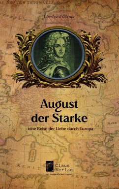 Cover August der Starke - eine Reise der Liebe durch Europa
