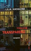 Tödliche Transparenz