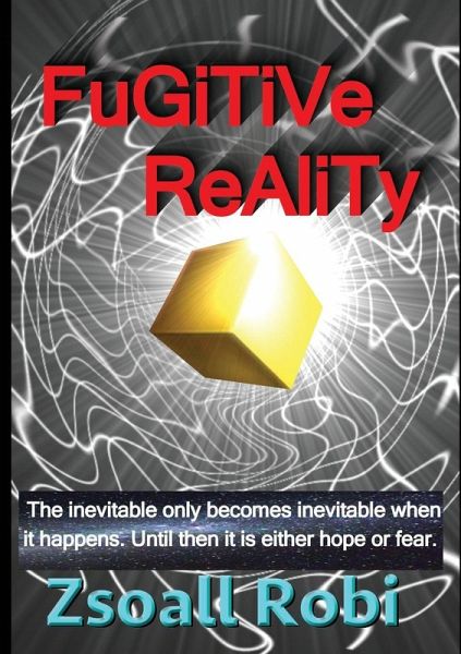 Fugitive Reality Fugitive Reality