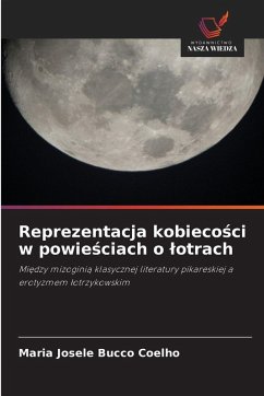 Reprezentacja kobieco¿ci w powie¿ciach o ¿otrach - Bucco Coelho, Maria Josele Reprezentacja kobieco¿ci w powie¿ciach o ¿otrach - Bucco Coelho, Maria Josele