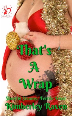 That's A Wrap (eBook, ePUB) - Raven, Kimberley