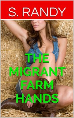 The Migrant Farm Hands (eBook, ePUB) - Randy, S.