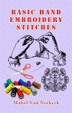 Basic Hand Embroidery Stitches (eBook, ePUB) Basic Hand Embroidery Stitches (eBook, ePUB)