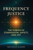 Frequency Justice (eBook, ePUB) Frequency Justice (eBook, ePUB)
