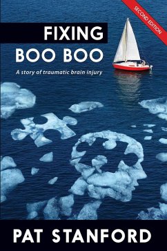 Fixing Boo Boo: A Story of Traumatic Brain Injury (eBook, ePUB) - Stanford, Pat