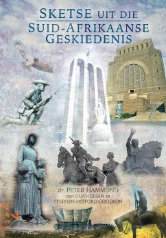 Sketse Uit Die Suid-Afrikaanse Geskiedenis (eBook, ePUB) - Hammond, Peter
