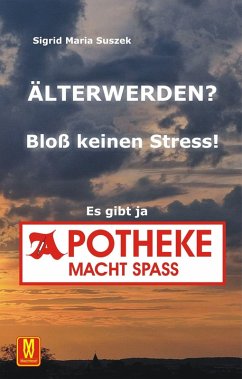 Cover Älter werden? Bloß keinen Stress!
