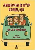 Annemin Kayip Renkleri