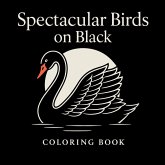 Spectacular Birds on Black - Coloring Book