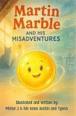 Martin Marble And His Misadventures (eBook, ePUB)