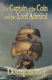 The Captain of the Coin and the Lord Admiral (eBook, ePUB)