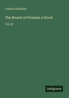 Cover The Breach of Promise; a Novel