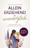 Alleinerziehend & unersetzlich