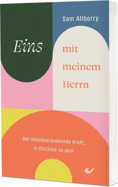 Eins mit meinem Herrn - Allberry, Sam