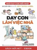 D¿y Con Làm Vi¿c Nhà (eBook, ePUB) D¿y Con Làm Vi¿c Nhà (eBook, ePUB)