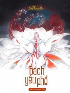 Bách Yêu Ph¿ 2 (eBook, ePUB) - Song Th¿, Sa La; Doyle Bách Yêu Ph¿ 2 (eBook, ePUB) - Song Th¿, Sa La; Doyle