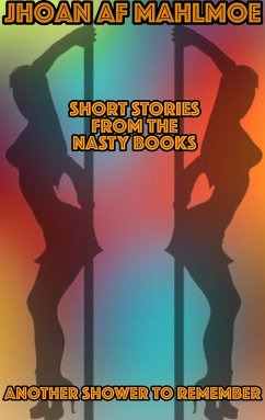 Cover Short Stories From The Nasty Books: Another Shower To Remember (eBook, ePUB)